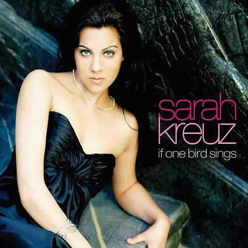 Sarah Kreuz — If One Bird Sings cover artwork
