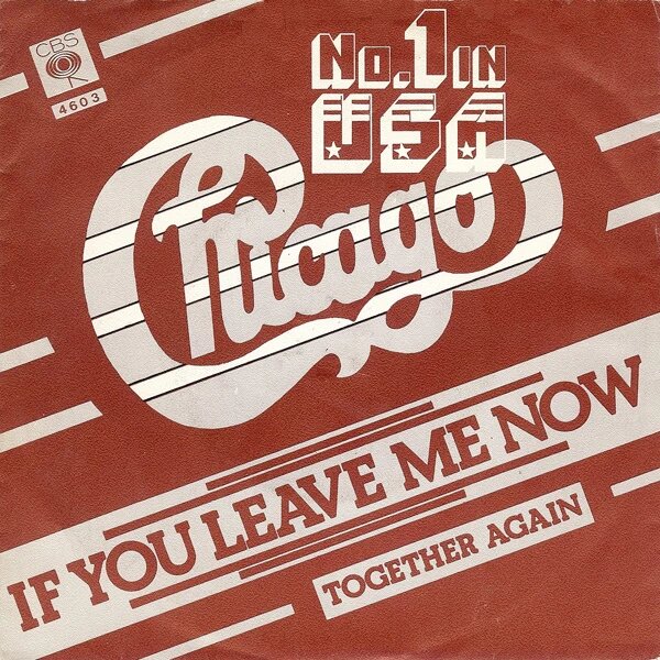Chicago — If You Leave Me Now cover artwork
