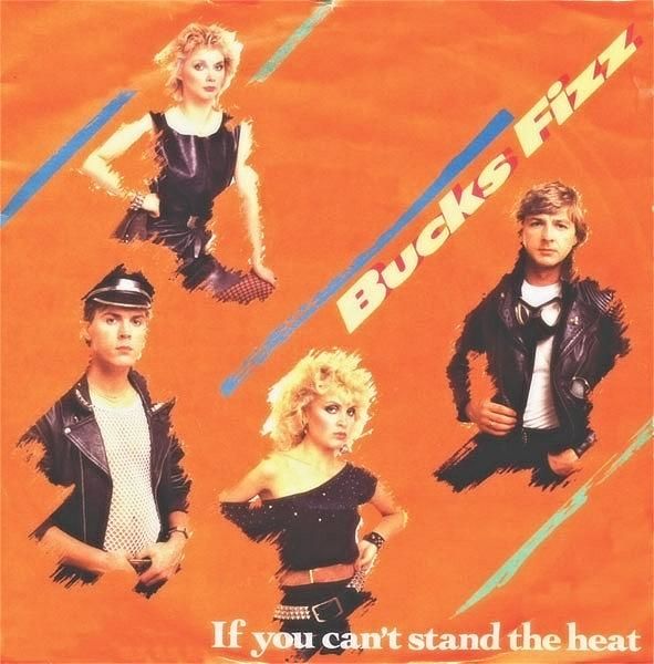 Bucks Fizz — If You Can&#039;t Stand the Heat cover artwork