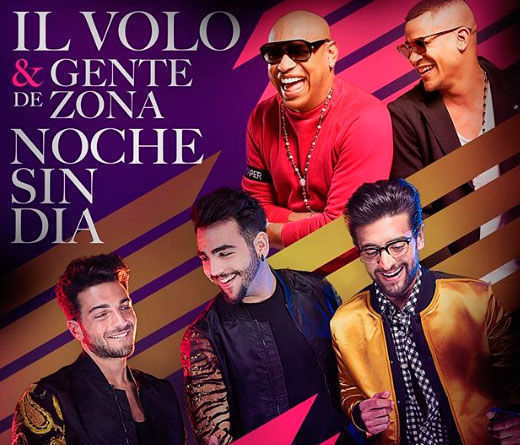 Il Volo featuring Gente De Zona — Noche Sin Día cover artwork