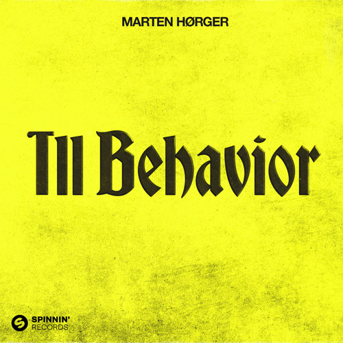 Marten Hørger — Ill Behavior cover artwork