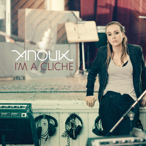 Anouk — I&#039;m A Cliche cover artwork