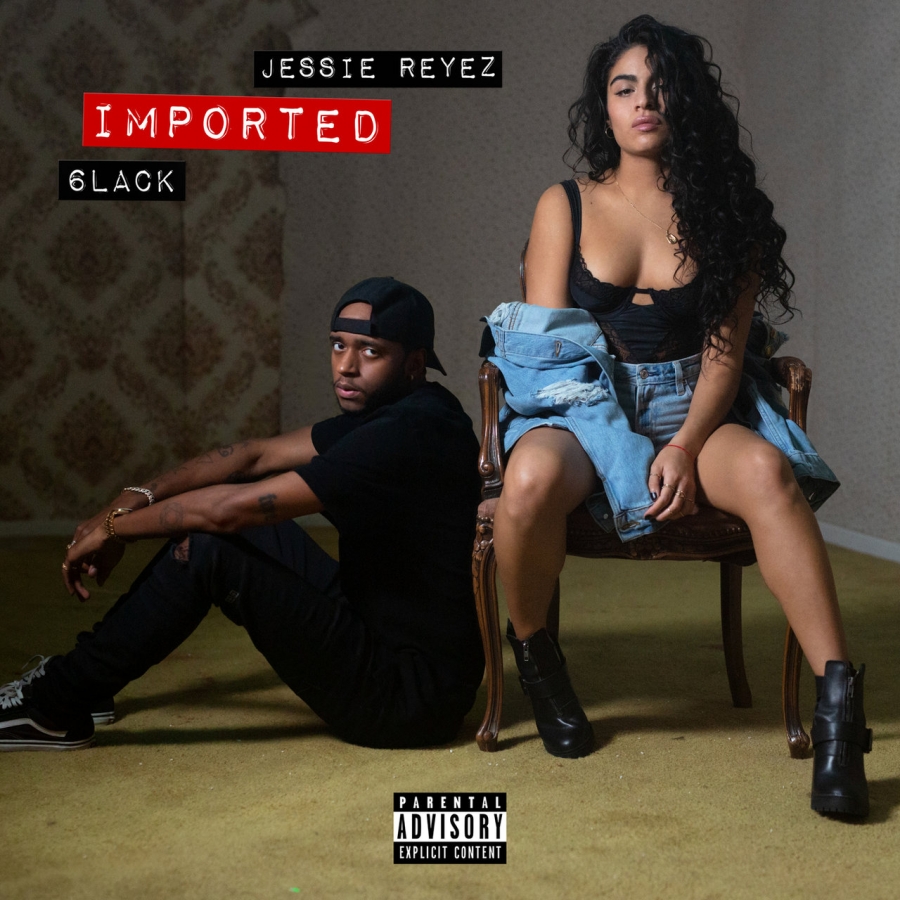 Jessie Reyez & 6LACK Imported cover artwork