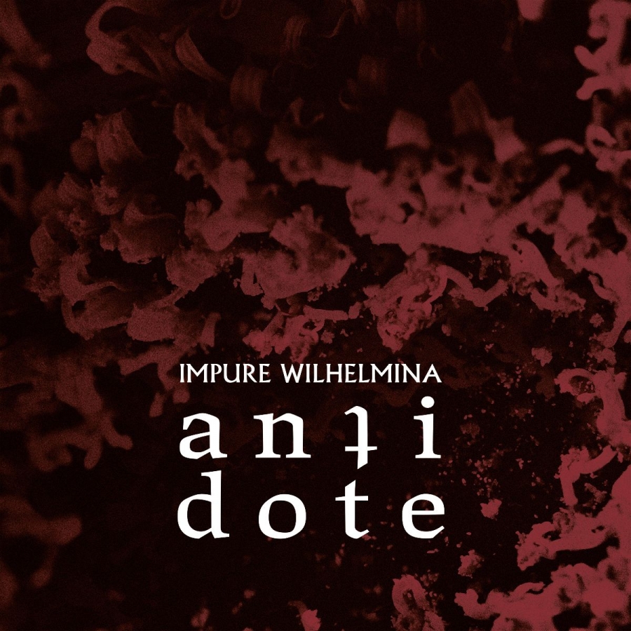 Impure Wilhelmina — Antidote cover artwork