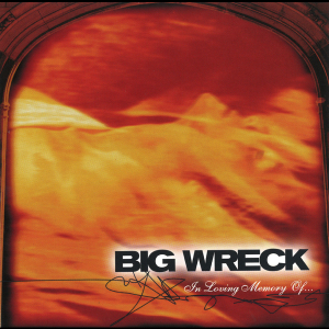Big Wreck In Loving Memory Of... cover artwork
