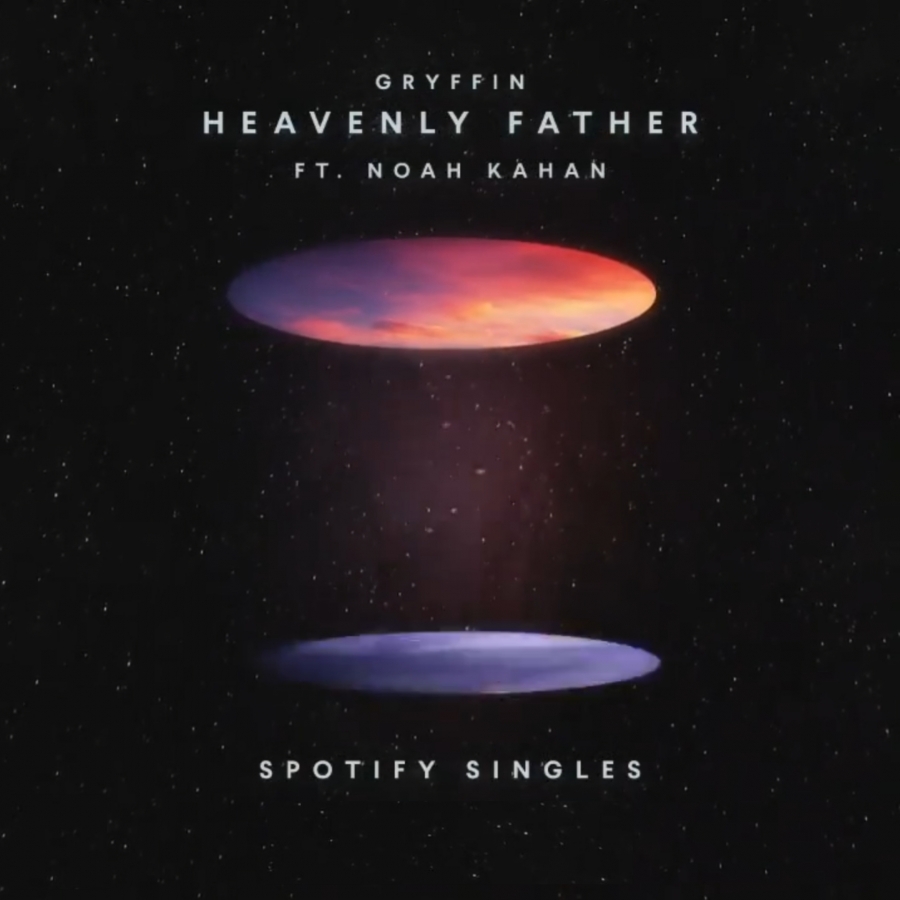 Gryffin featuring Noah Kahan — Heavenly Father cover artwork