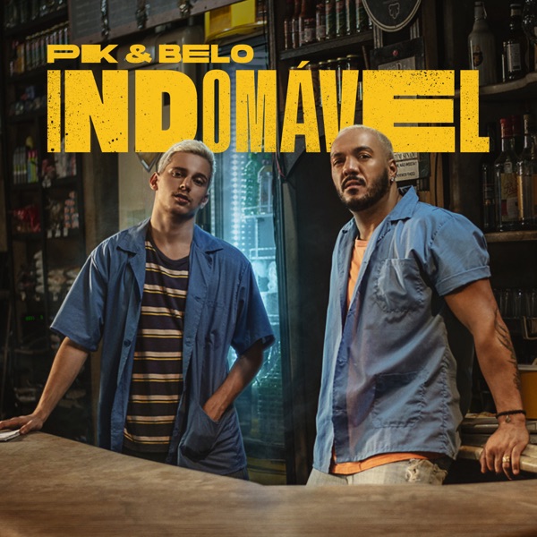PK featuring Belo — Indomável cover artwork