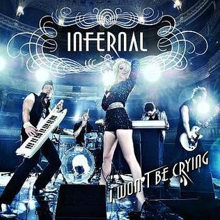 Infernal I Won&#039;t Be Crying cover artwork