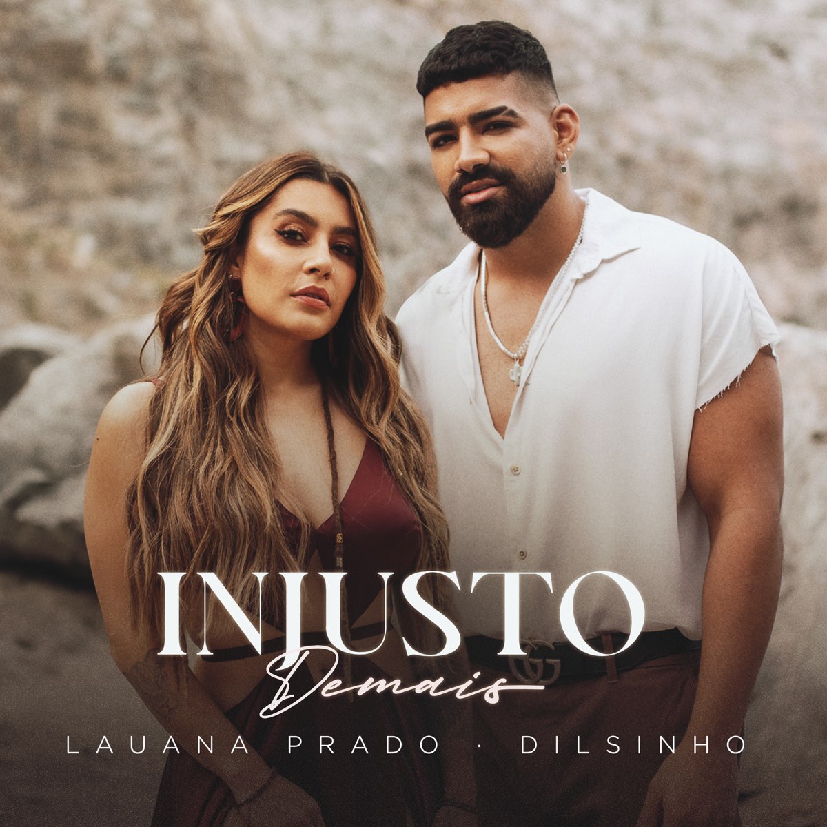 Lauana Prado & Dilsinho — Injusto Demais cover artwork