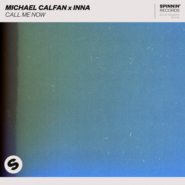 Michael Calfan & INNA Call Me Now cover artwork