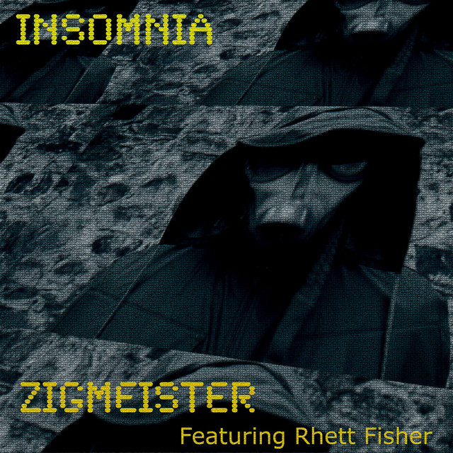 ZIGMEISTER featuring Rhett Fisher — Insomnia cover artwork