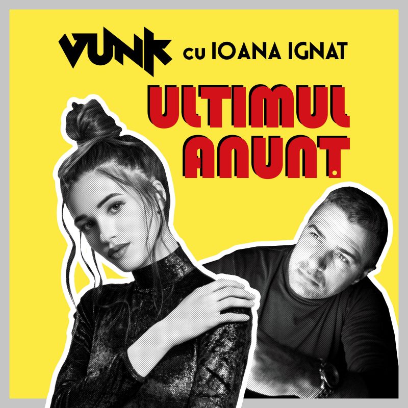 Vunk & Ioana Ignat — Ultimul Anunț cover artwork
