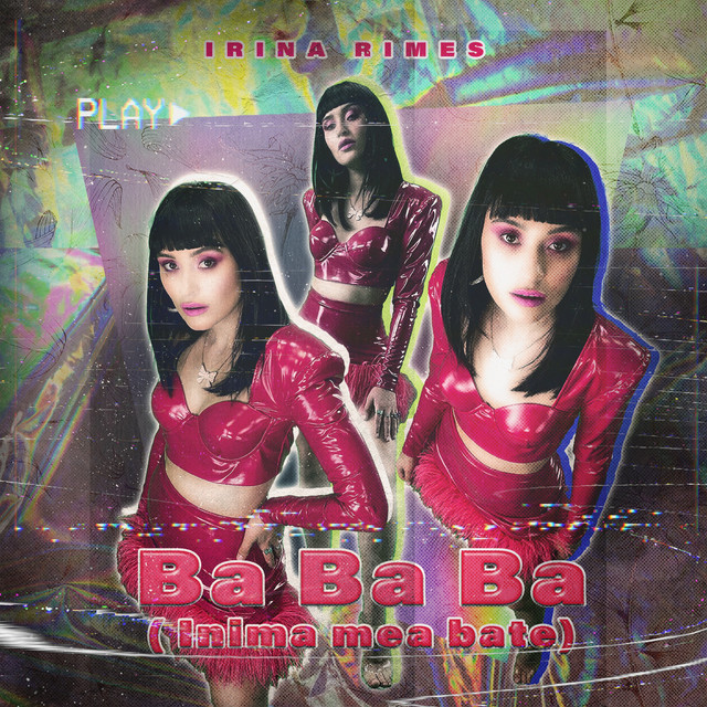 Irina Rimes — Ba Ba Ba (Inima Mea Bate) cover artwork