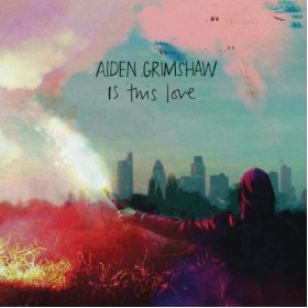 Aiden Grimshaw — Is This Love cover artwork