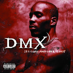 DMX — It&#039;s Dark and Hell is Hot cover artwork