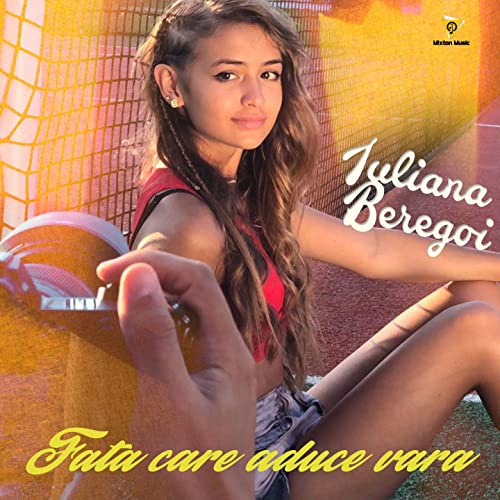 Iuliana Beregoi — Fata Care Aduce Vara cover artwork