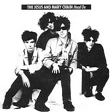The Jesus And Mary Chain Head On cover artwork