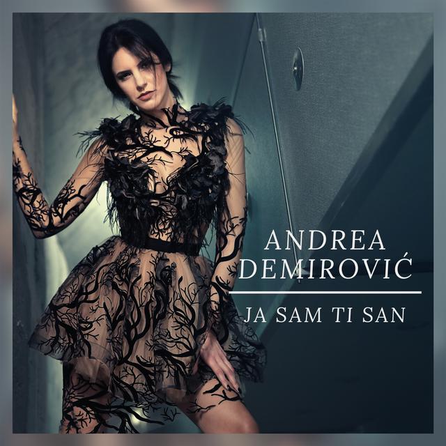 Andrea Demirović — Ja sam ti san cover artwork