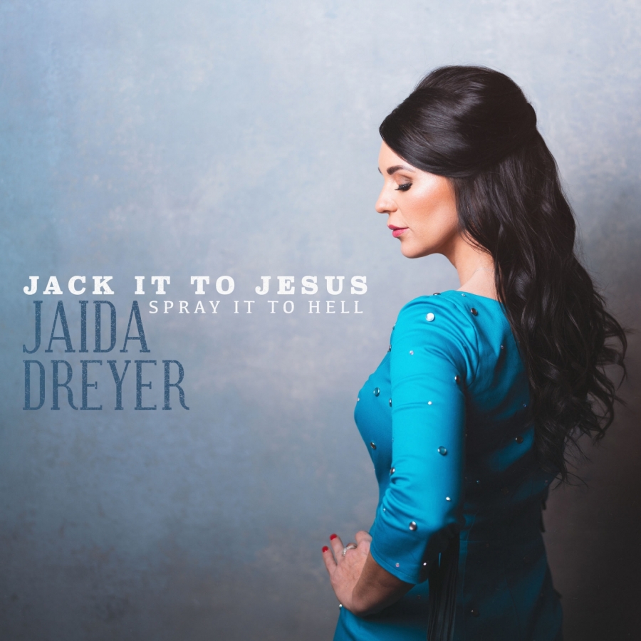 Jaida Dreyer — Jack It To Jesus (Spray It To Hell) cover artwork