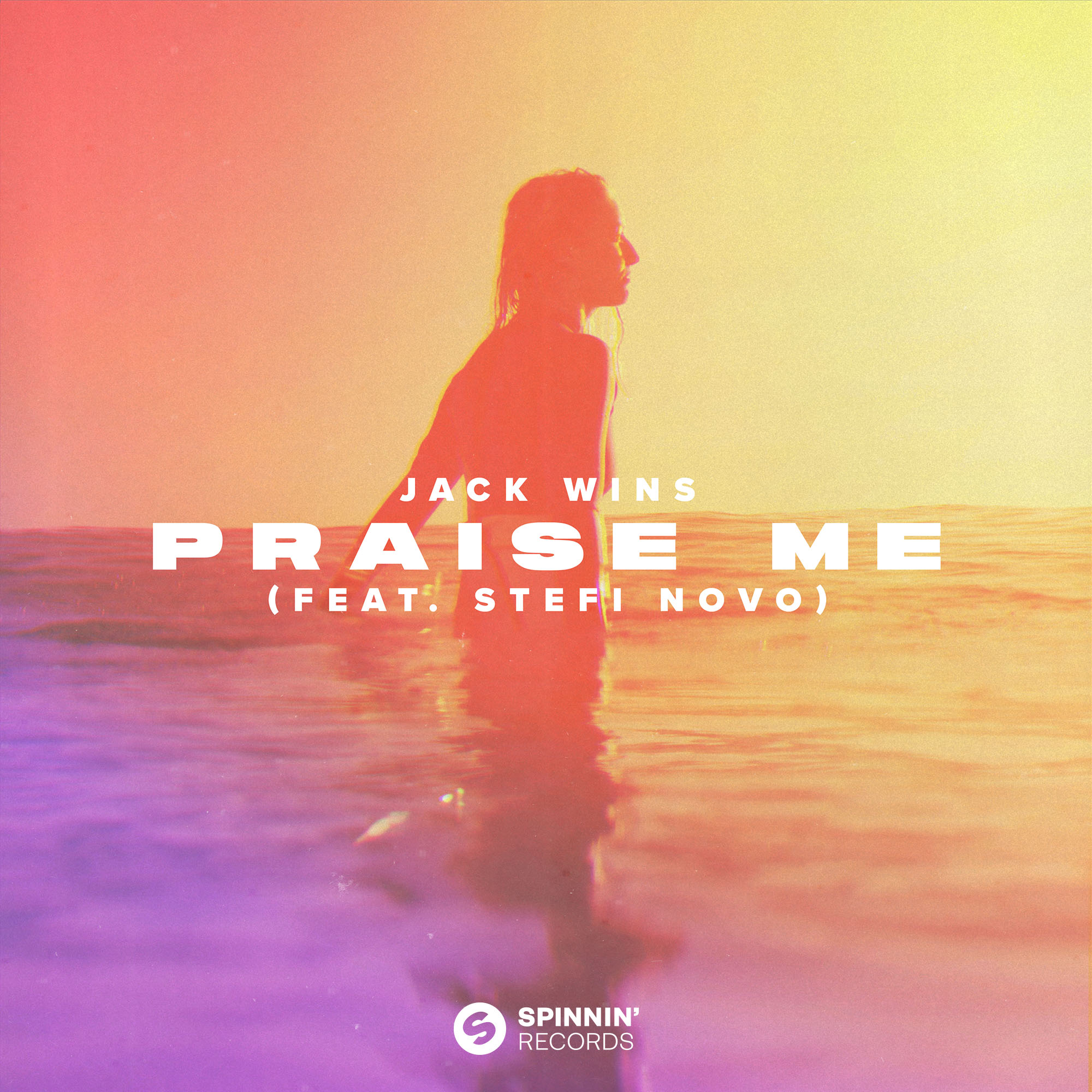 Jack Wins featuring Stefi Novo — Praise Me cover artwork