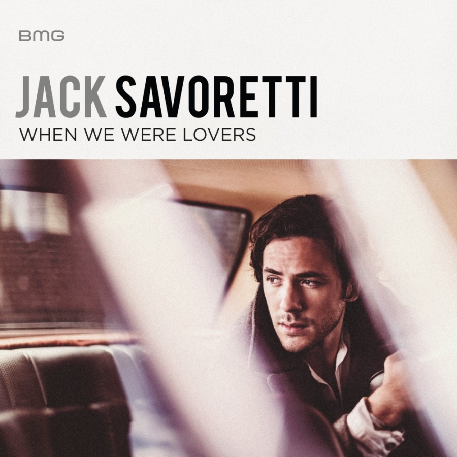 Jack Savoretti — When We Were Lovers cover artwork