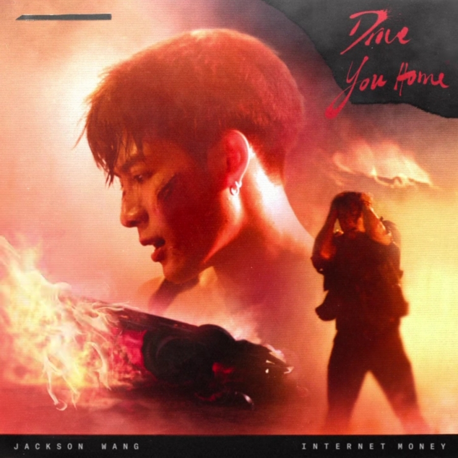 Jackson Wang & Internet Money Drive You Home cover artwork