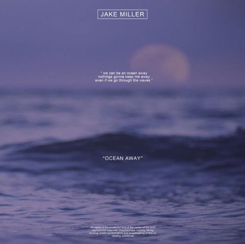 Jake Miller — OCEAN AWAY cover artwork