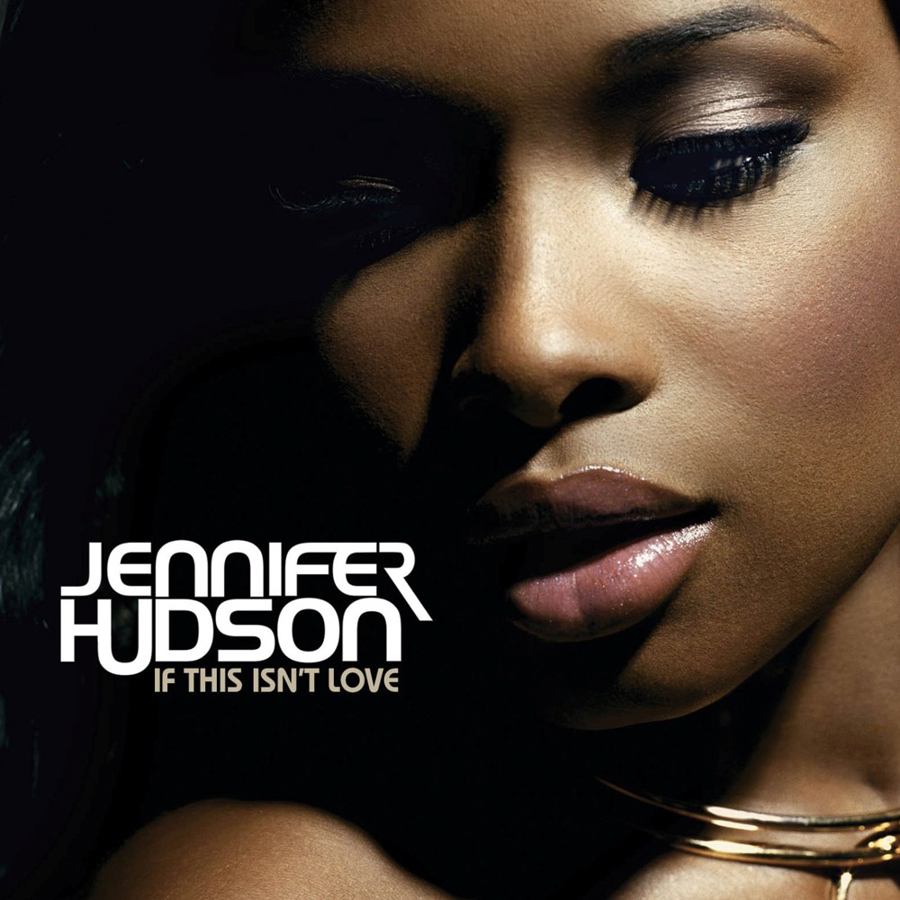 Jennifer Hudson If This Isn&#039;t Love cover artwork