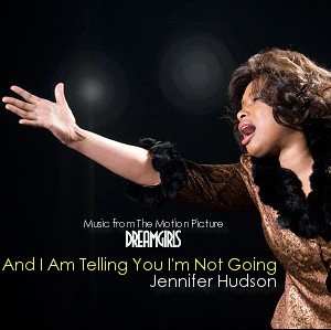 Jennifer Hudson — And I Am Telling You I&#039;m Not Going cover artwork