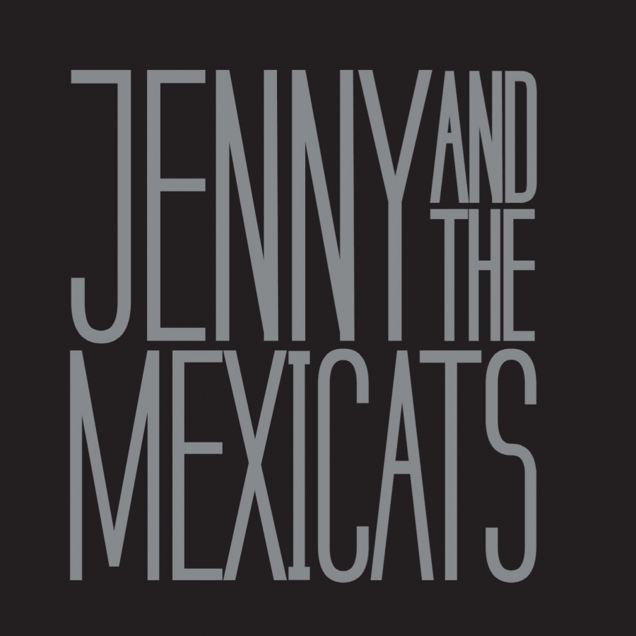 Jenny And The Mexicats — Jenny and the Mexicats cover artwork