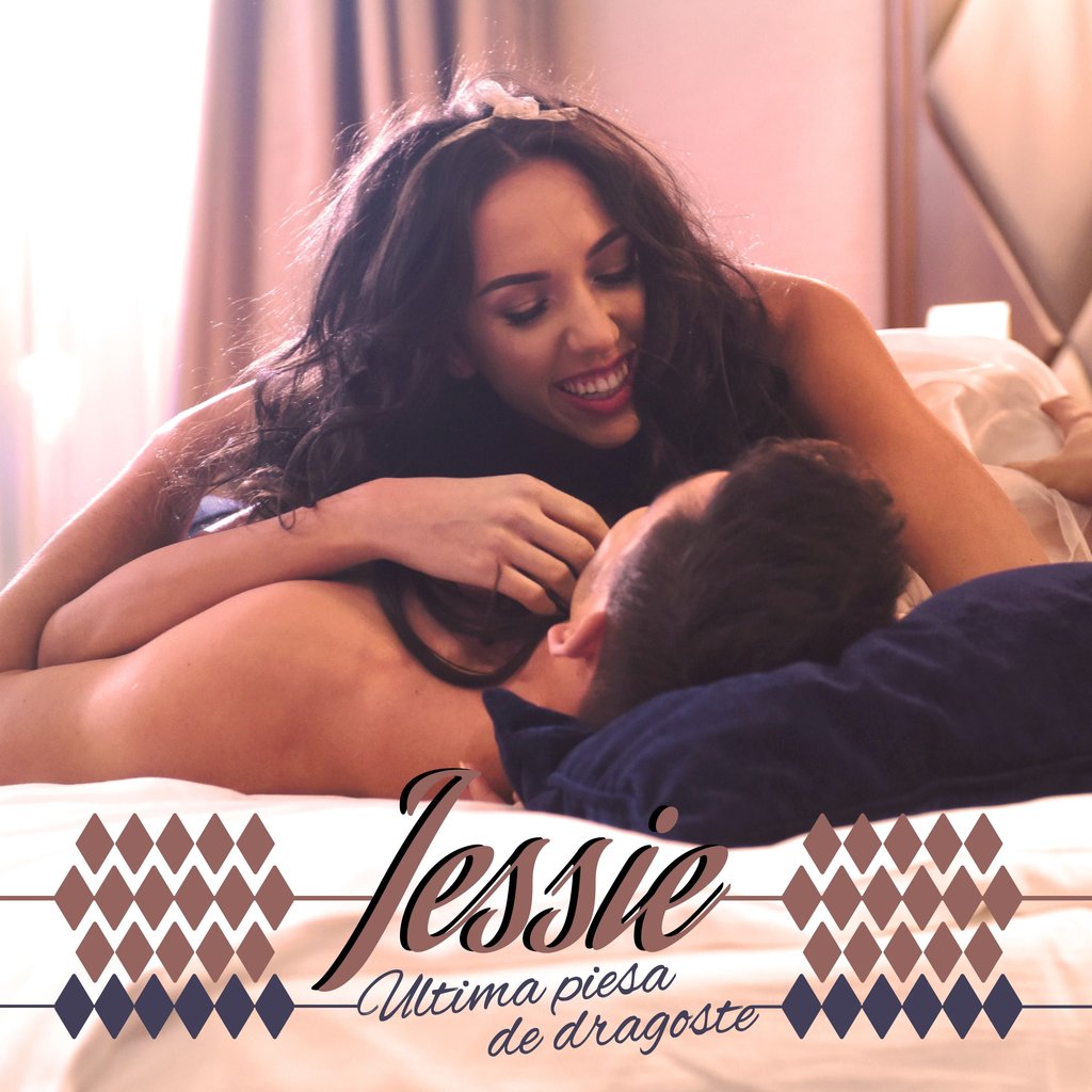 Jessie — Ultima Piesa De Dragoste cover artwork