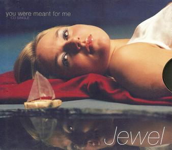 Jewel — Foolish Games/You Were Meant For Me cover artwork