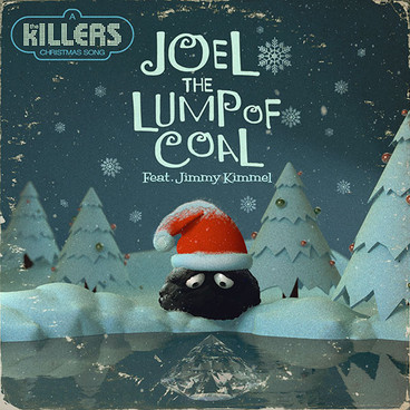 The Killers ft. featuring Jimmy Kimmel Joel, the Lump of Coal cover artwork