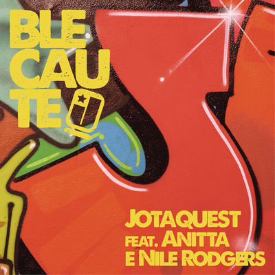 Jota Quest ft. featuring Anitta & Nile Rodgers Blecaute cover artwork