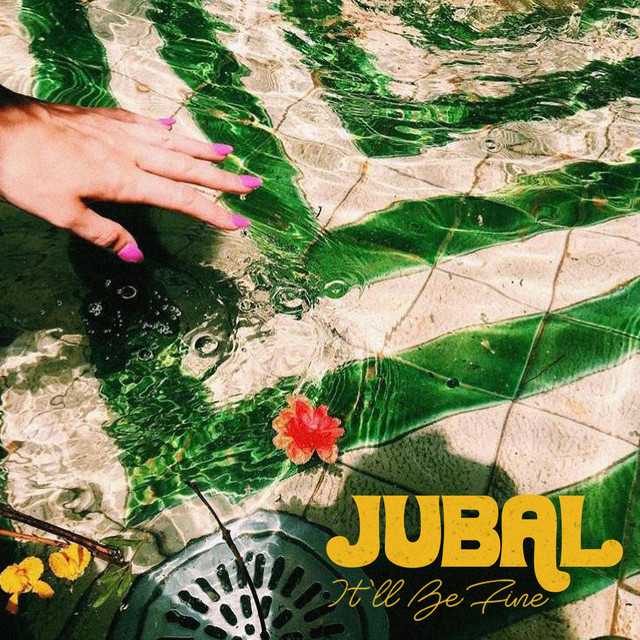 Jubal It&#039;ll Be Fine cover artwork