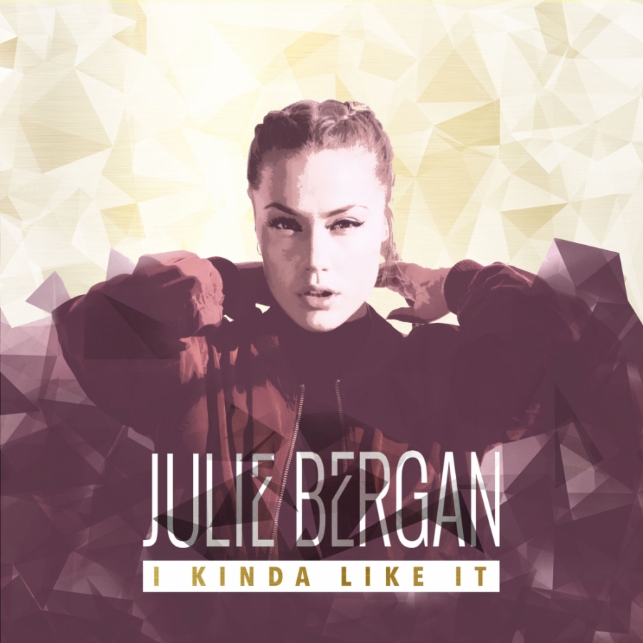 Julie Bergan — I Kinda Like It cover artwork