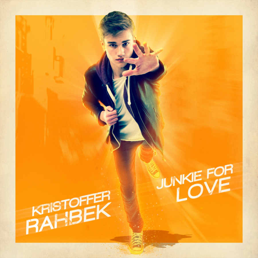 Kristoffer Rahbek — Junkie For Love cover artwork