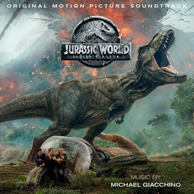 Michael Giacchino Jurassic World: Fallen Kingdom (Original Soundtrack) cover artwork
