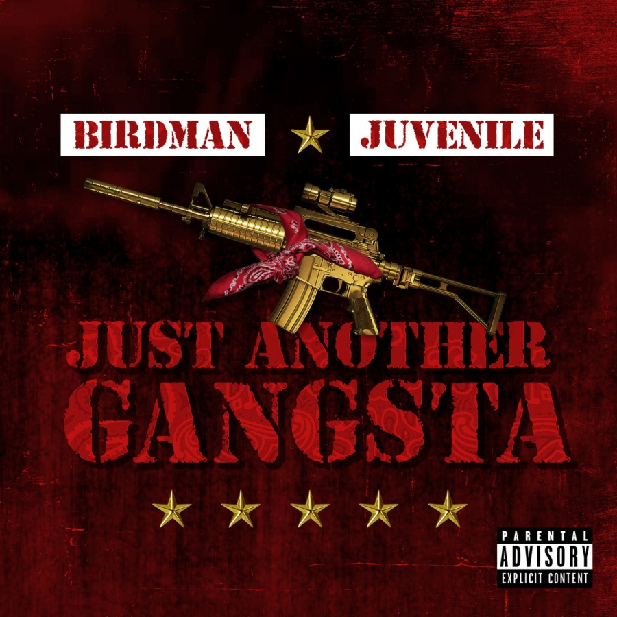 Birdman &amp; Juvenile Just Another Gangsta cover artwork