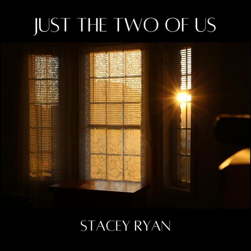 Stacey Ryan — Just The Two Of Us cover artwork