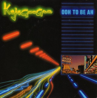 Kajagoogoo — Ooh To Be Ah cover artwork
