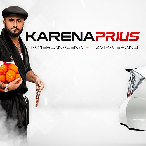 TamerlanAlena featuring Zvika Brand — Karena Prius cover artwork
