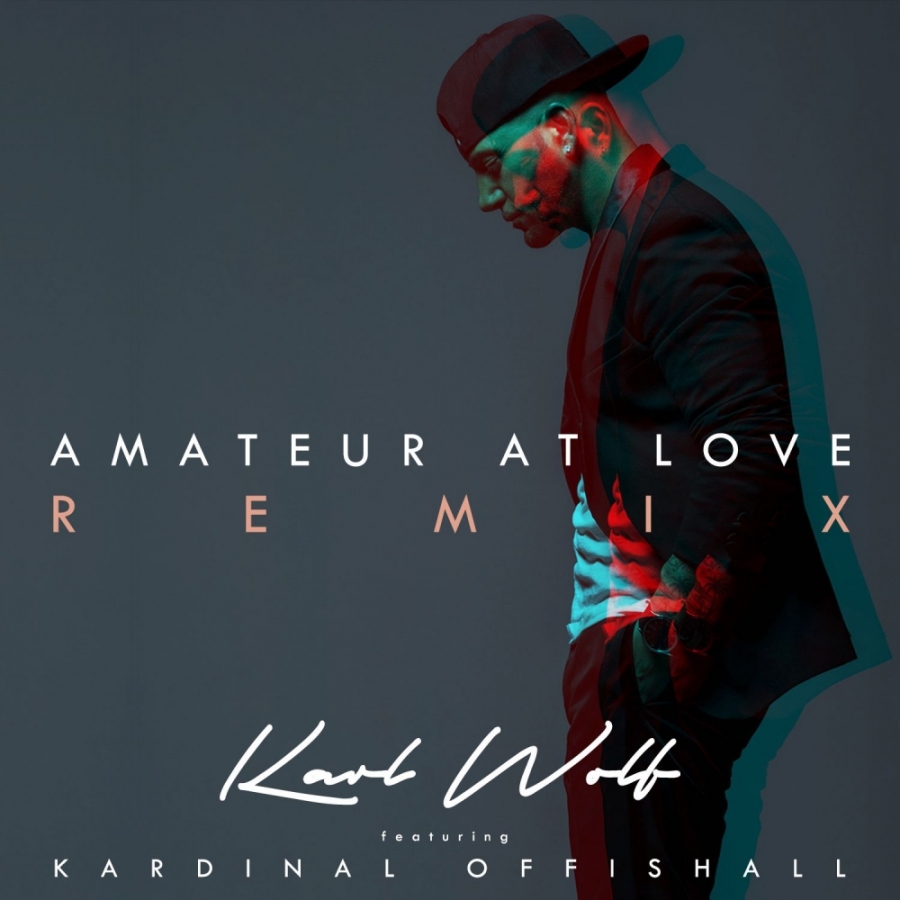 Karl Wolf ft. featuring Kardinal Offishall Amateur At Love cover artwork