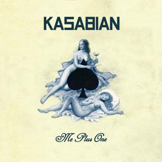 Kasabian — Me Plus One cover artwork