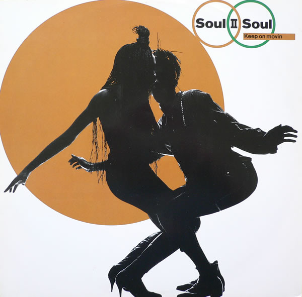 Soul II Soul ft. featuring Caron Wheeler Keep On Movin&#039; cover artwork