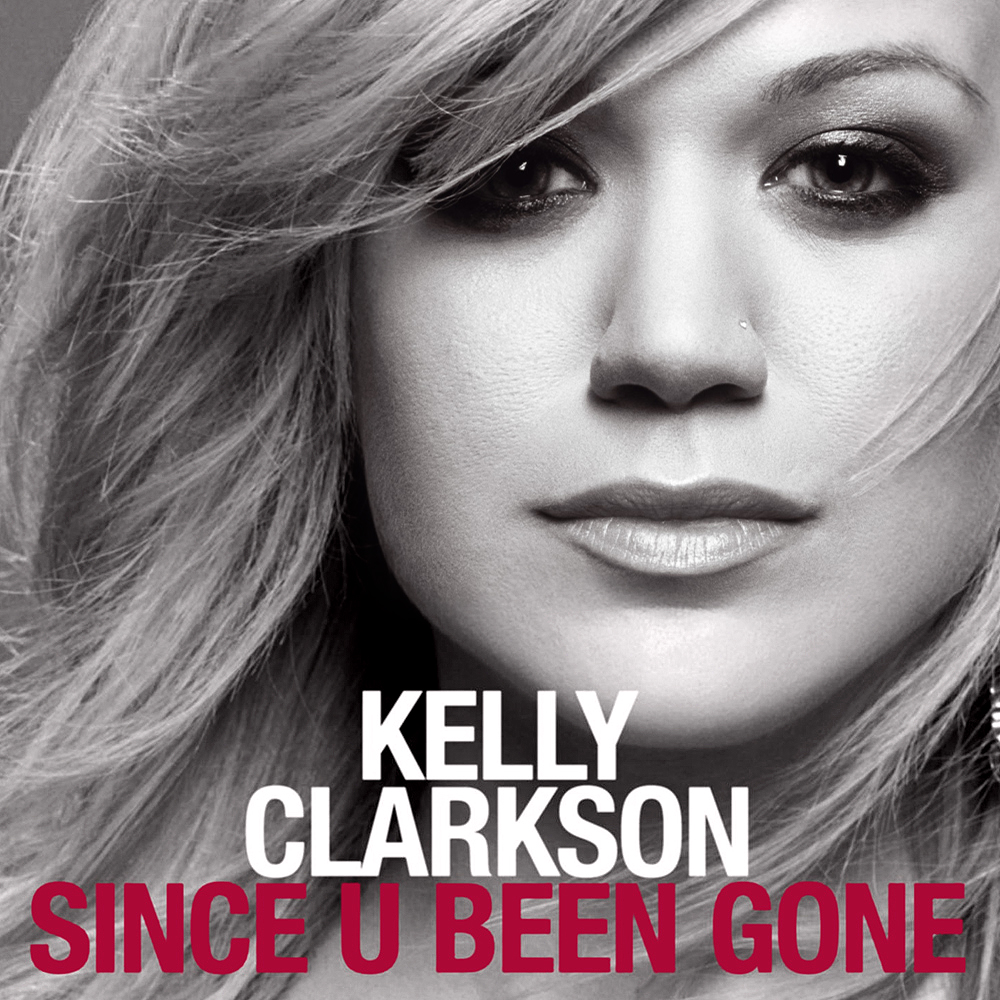 Kelly Clarkson Since U Been Gone cover artwork