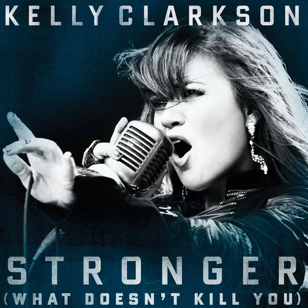 Kelly Clarkson — Stronger (What Doesn&#039;t Kill You) cover artwork