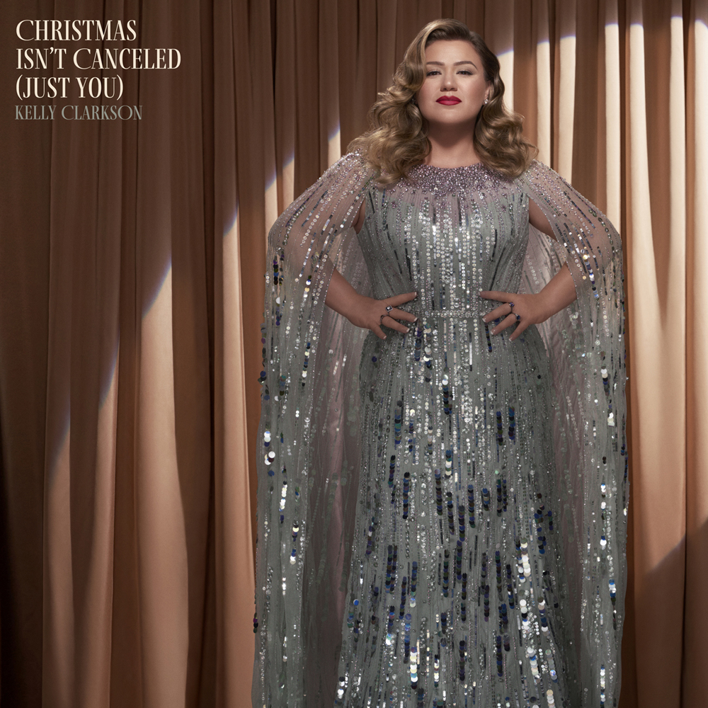 Kelly Clarkson Christmas Isn&#039;t Canceled (Just You) cover artwork