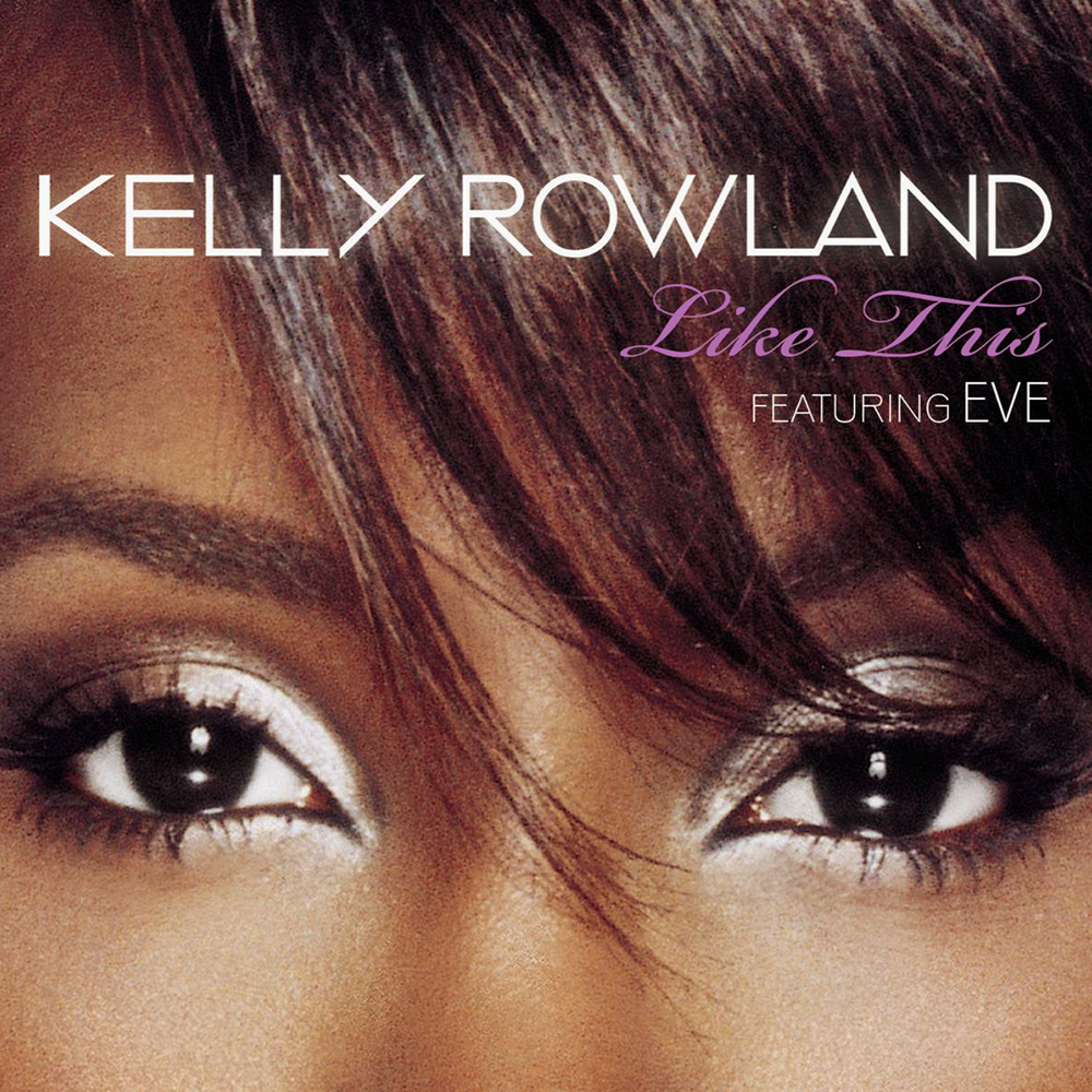 Kelly Rowland ft. featuring Eve Like This cover artwork