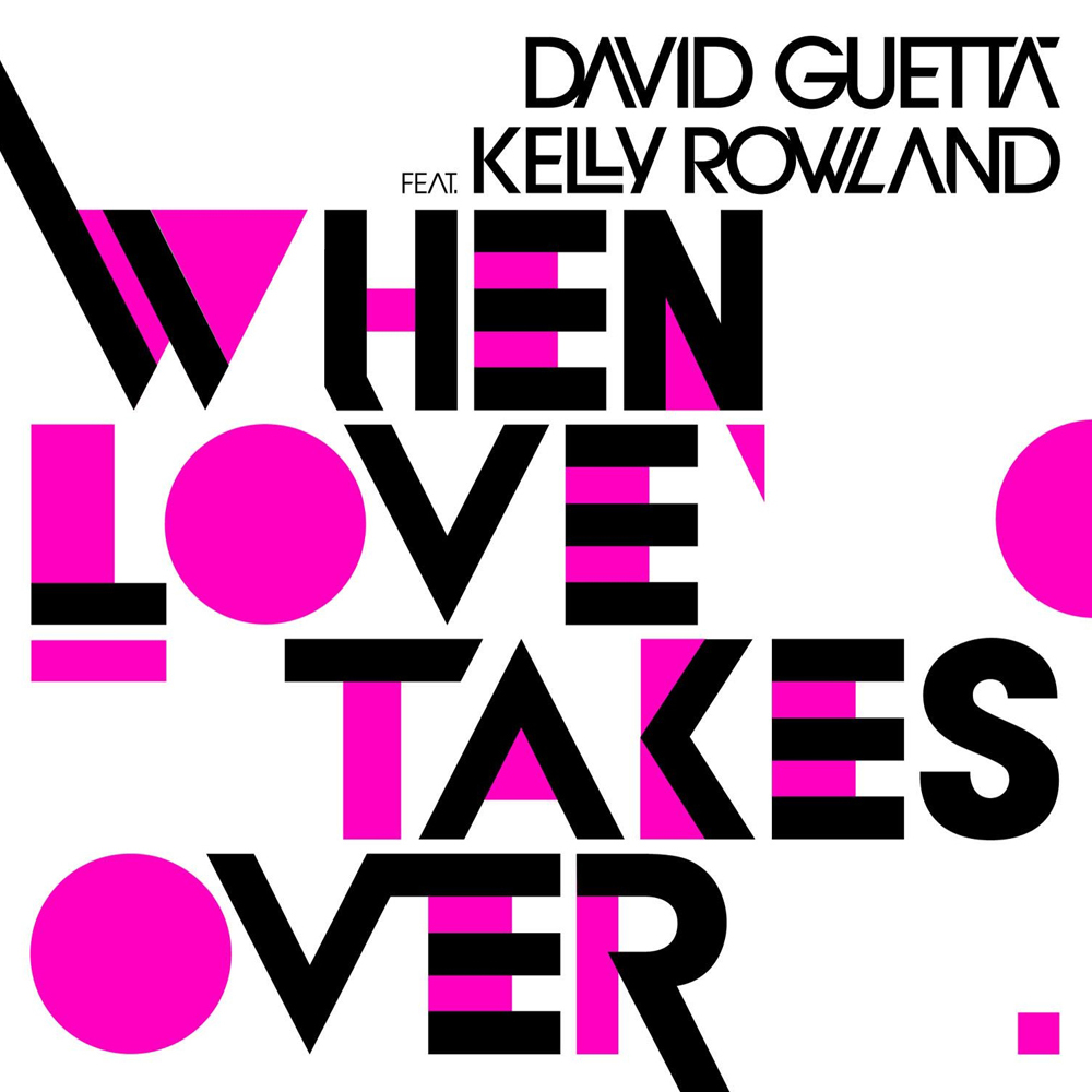 David Guetta featuring Kelly Rowland — When Love Takes Over cover artwork